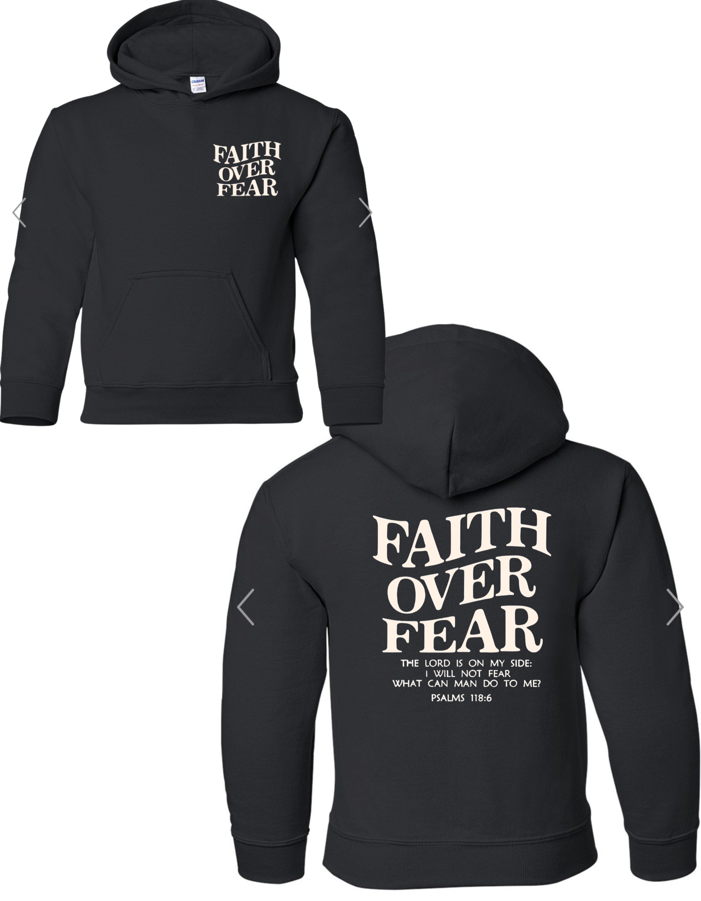 Faith over Fear hoodie- Youth/Adult